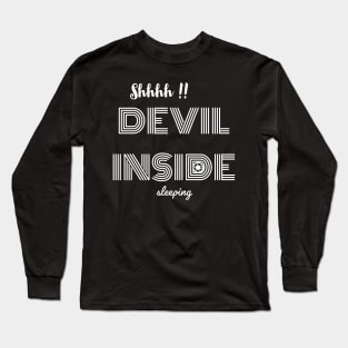 devil quote text trendy product Long Sleeve T-Shirt